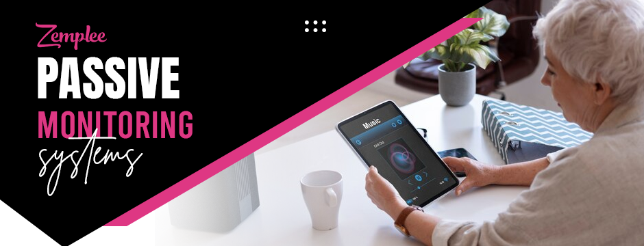 "Passive monitoring systems for seamless elderly safety and activity tracking."